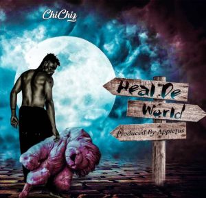 Chichiz - Heal The World