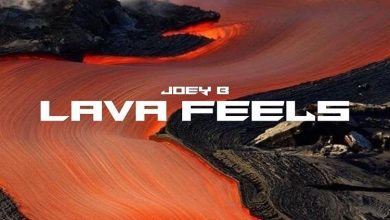Joey B - Lava Feels Album