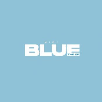 Kidi - Blue EP