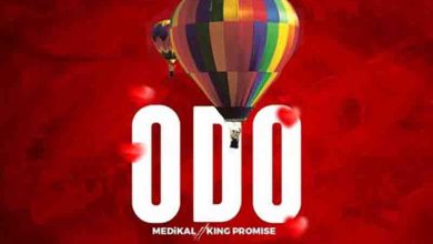 Medikal - Odo Ft King Promise