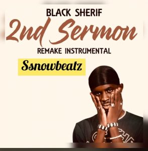 Instrumentals: Black Sherif - Second Sermon
