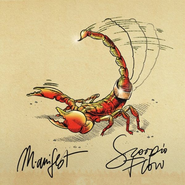 M.anifest - Scorpion Flow