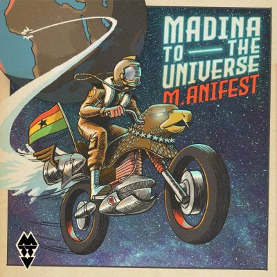 M.anifest - Madina To The Universe Album