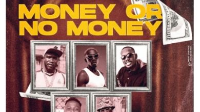 Ohiani Ba - Money Or No Money Ft Tulenkey, Bosom P-Yung, Dr Likee, Kyekyeku & 39/40