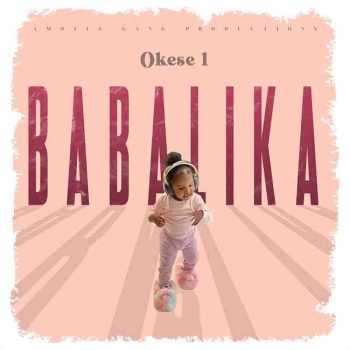 Okese1 - Babalika