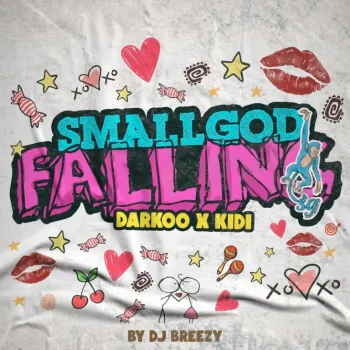 Smallgod - Falling Ft Kidi & Darkoo