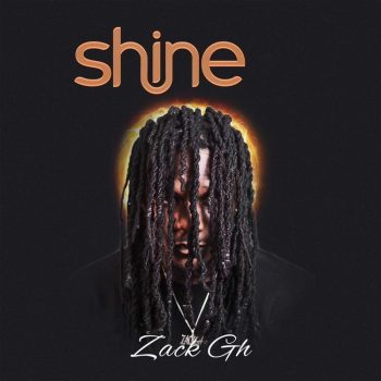 Zack Gh - Shine Album