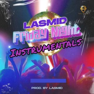 Lasmid - Friday Night Instrumental