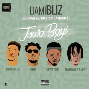 Damibliz - JowaBayi Ft Naira Marley & Mystro