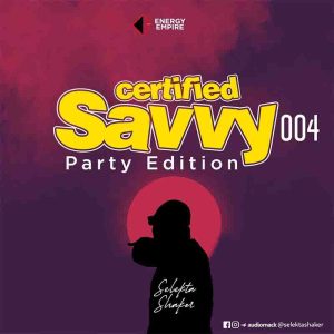 Selekta Shaker - Certified Savvy 004 (Party Edition)