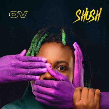 OV - Shush