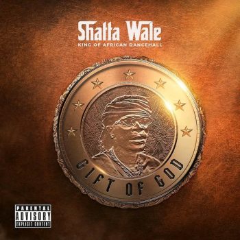 Shatta Wale - Gift Of God (GOG Full Album)