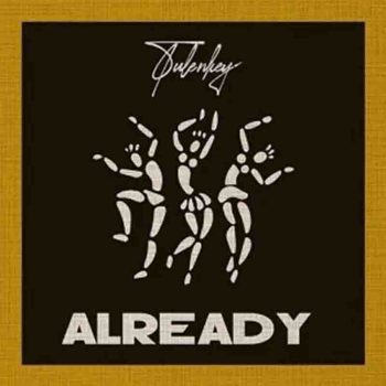 Tulenkey - Already