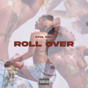 Efia Odo - Roll Over