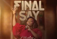 Celestine Donkor - Final Say Album