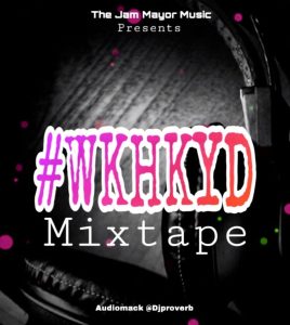 DJ Proverb - WKHKYD (Blacko & All Stars DJ Mix)