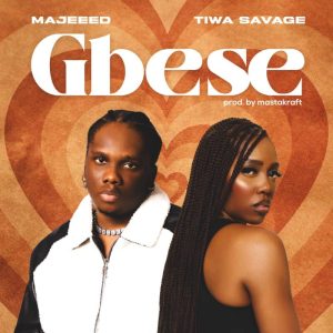Majeeed - Gbese ft Tiwa Savage