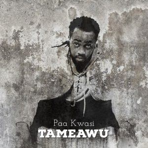 Paa Kwasi - Taweawu