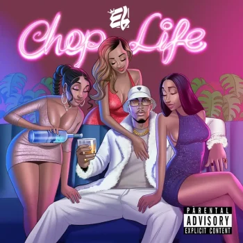 E.L - Chop Life