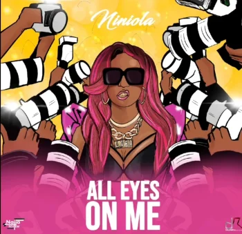 Niniola - All Eyes On Me