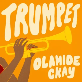 Olamide - Trumpet Ft Ckay