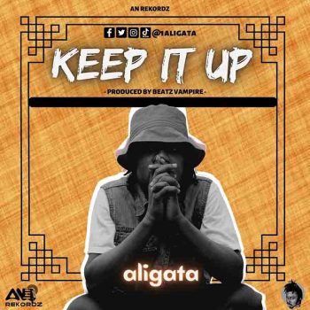 Aligata - Keep It Up