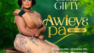 Empress Gifty - Awieye Pa (Expected End)