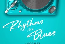 Lord Paper - Rhythms And Blues