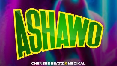 Medikal x Chensee Beatz - Ashawo