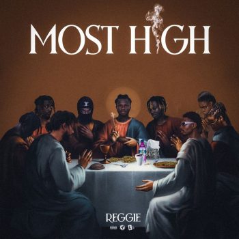 Reggie - Most High Album