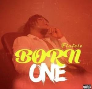 Flatelo - Born One